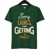 Sorry Ladies | Vrijgezellenfeest Cadeau Man - Groom To Be Bachelor Party - Grappig Bruiloft En Bruidegom Bier Shirt - T-Shirt - Unisex - Bottle Green - Maat 4XL