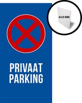 Pictogram/ bord alu di-bond | "Privaat parking" | 20 x 40 cm | Privé parking | Niet parkeren | Getakeld | Poort vrijhouden | Parkeerverbod | Blauw | Dikte: 3 mm | 1 stuk