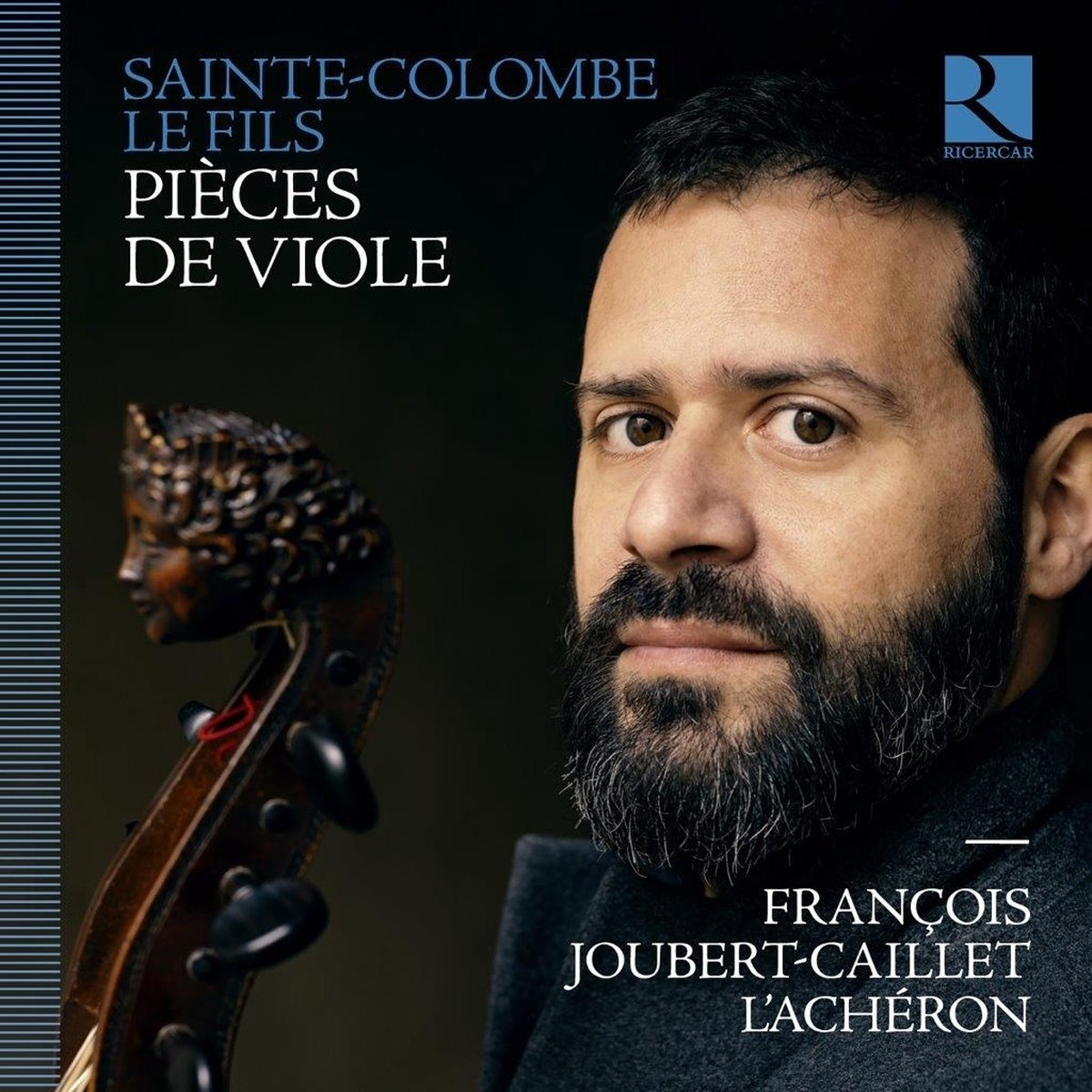 François Joubert-Caillet & L'Achéron - Sainte-Colombe Le Fils: Pièces De Viole (CD)