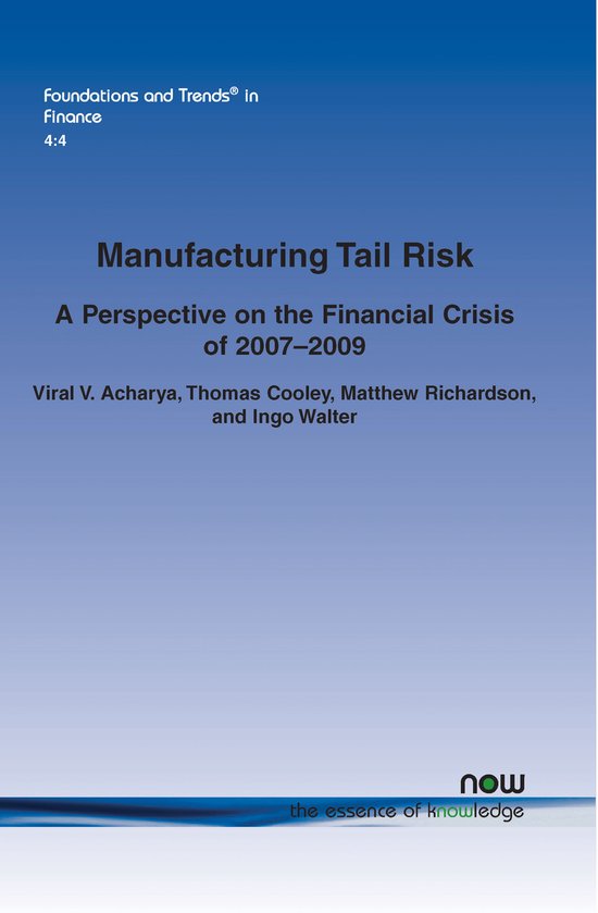 Foundations and trends in finance manufacturing tail risk viral v