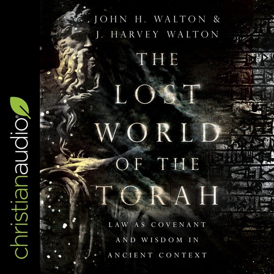 The Lost World of the Torah - cover