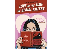 Love in the Time of Serial Killers