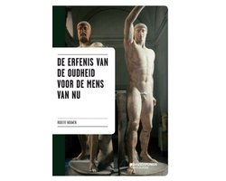 De Erfenis Van De Oudheid Voor De Mens Van Nu