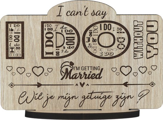 I can't say I DO without you - houten wenskaart om iemand als getuige te vragen - Wil je mijn getuige zijn? - 12.5 x 17.5 cm