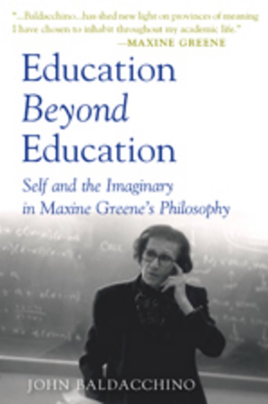 Boekomslag: "Education Beyond Education" met een portret van Maxine Greene, staand voor een schoolbord.