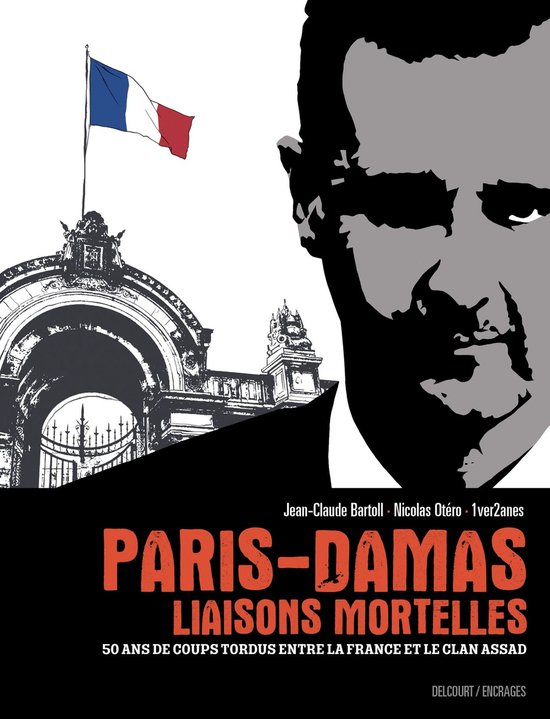 Paris-Damas : liaisons mortelles - Paris-Damas : liaisons mortelles