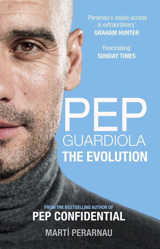 Pep Guardiola: The Evolution - cover