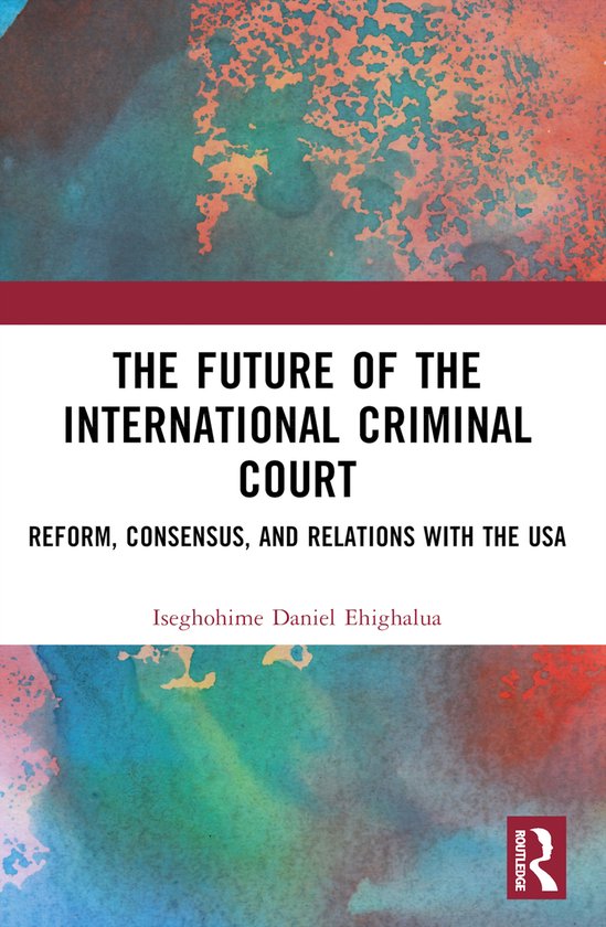 The Future of the International Criminal Court - cover