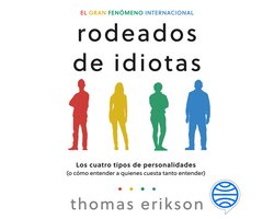 Rodeados de idiotas