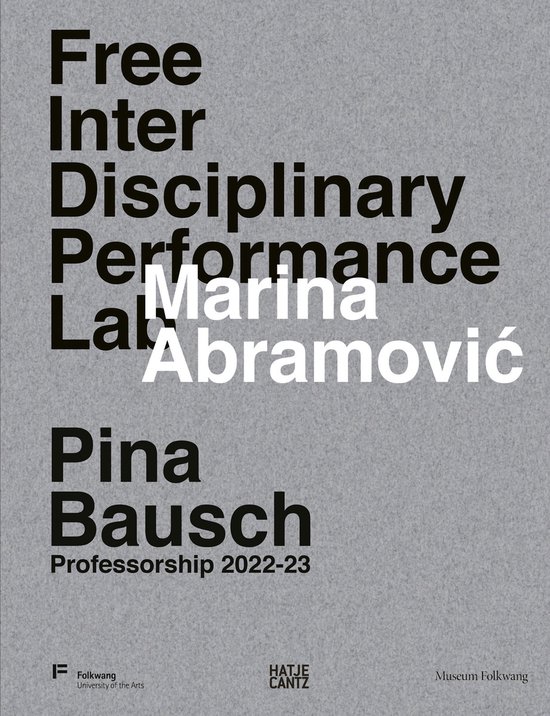 Boek met de titel: Marina Abramović. Free Interdisciplinary Performance Lab. Professorship 2022-23. Met logo's van Folkwang, Hatje Cantz en Museum Folkwang.