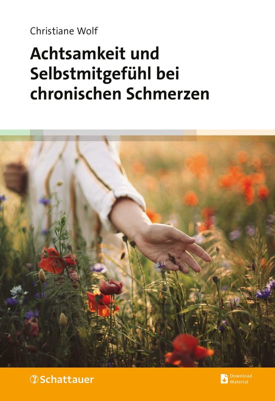Achtsamkeit und Selbstmitgefühl bei chronischen Schmerzen - cover