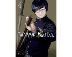 The Valiant Must Fall-The Valiant Must Fall Vol. 4