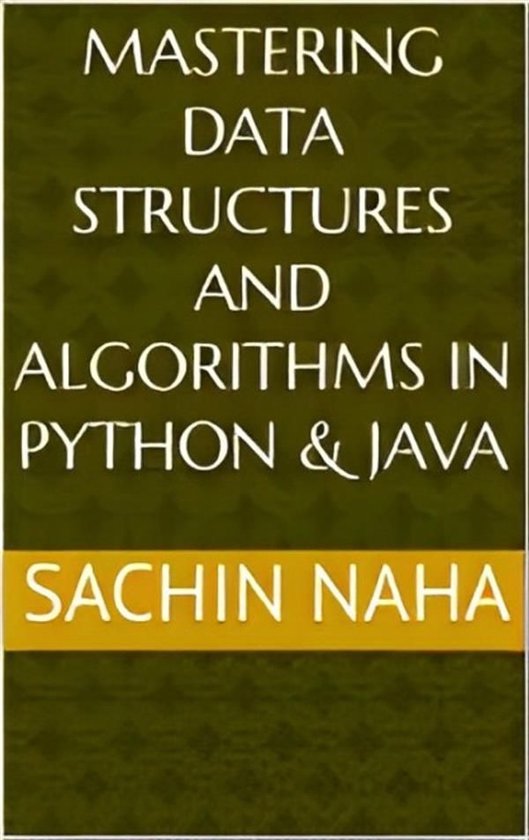 Mastering Data Structures and Algorithms in Python & Java - cover