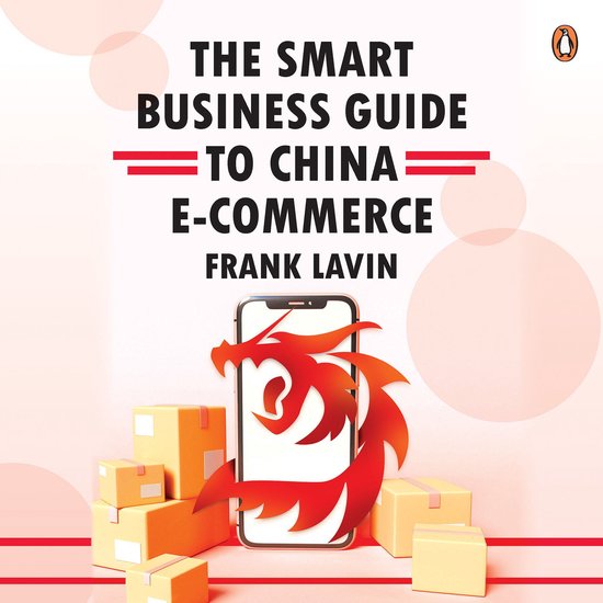 The Smart Business Guide to China E-Commerce - cover