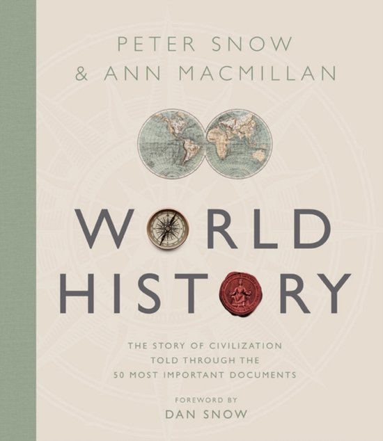 Boek "World History" met Peter Snow & Ann MacMillan. Kaart van de wereld en kompas op de kaft.