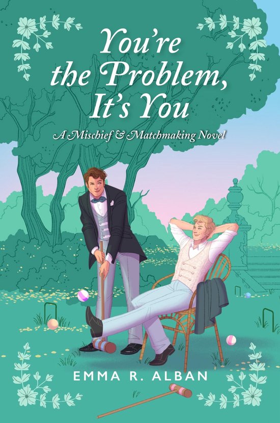 The Mischief & Matchmaking Series 2 - The You're the Problem ... - cover