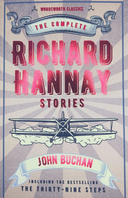 De complete Richard Hannay verhalen, Wordsworth Classics. Met een vliegtuig in de wolken.
