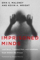 Critical Issues in Crime and Society - Imprisoned Minds