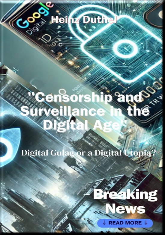 "Censorship and Surveillance in the Digital Age" - cover