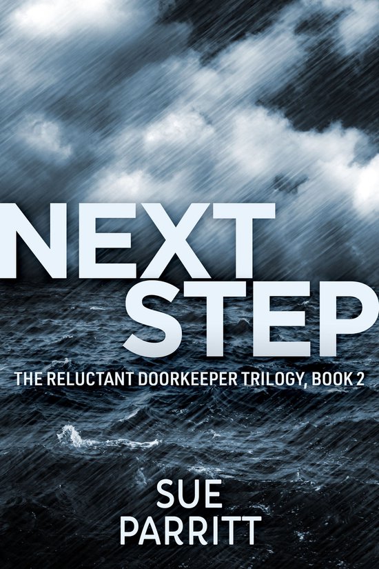 The Reluctant Doorkeeper Trilogy 2 - Next Step - cover