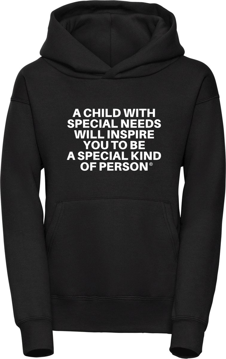 A Child With Special Needs Will Inspire You To Be A Special Kind Of Person- Hoodie - Maat Xl - Zwart - Sweater - Zwart - Volwassenen - Trui