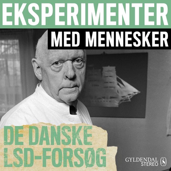 Eksperimenter med mennesker - De danske LSD forsøg - cover