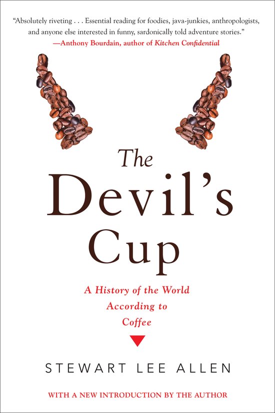 The Devil's Cup: A History of the World According to Coffee - cover