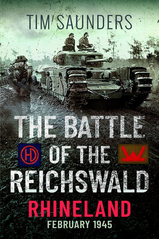 The Battle of the Reichswald - Rhineland - cover