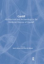 The British Archaeological Association Conference Transactions- Cardiff