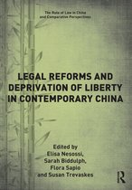 Legal Reforms and Deprivation of Liberty in Contemporary China