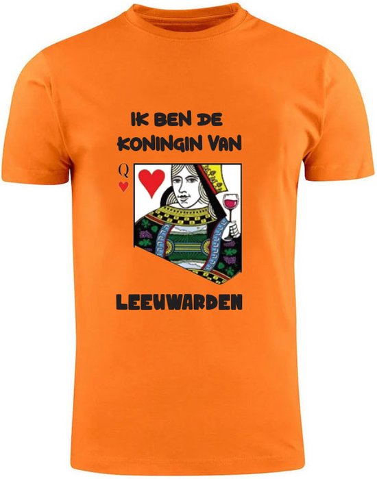 Ik ben de koningin van Leeuwarden Oranje T-shirt | Koningsdag | Queen | Koningin | Unisex