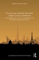 Comparative Constitutional Change- Courts and Judicial Activism under Crisis Conditions