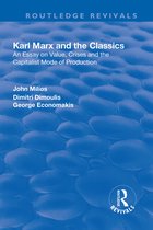 Routledge Revivals- Karl Marx and the Classics