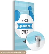 Spreuken - Best grandpa ever - Quotes - Opa