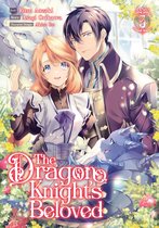 The Dragon Knight's Beloved (Manga) 5 - The Dragon Knight's Beloved (Manga) Vol. 5