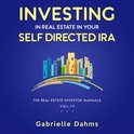 Investing in Real Estate in Your Self-Directed IRA