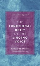 National Association of Teachers of Singing Books - The Functional Unity of the Singing Voice
