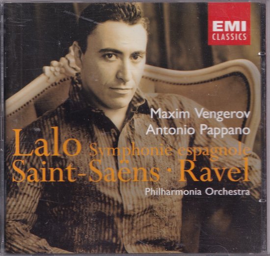 Symphonie Espagnole, Violin Concerto no. 3, Rapsodie de concert - Édouard Lalo, Camille Saint-Saëns, Maurice Ravel - Maxim Vengerov, Philharmonia Orchestra o.l.v. Antonio Pappano