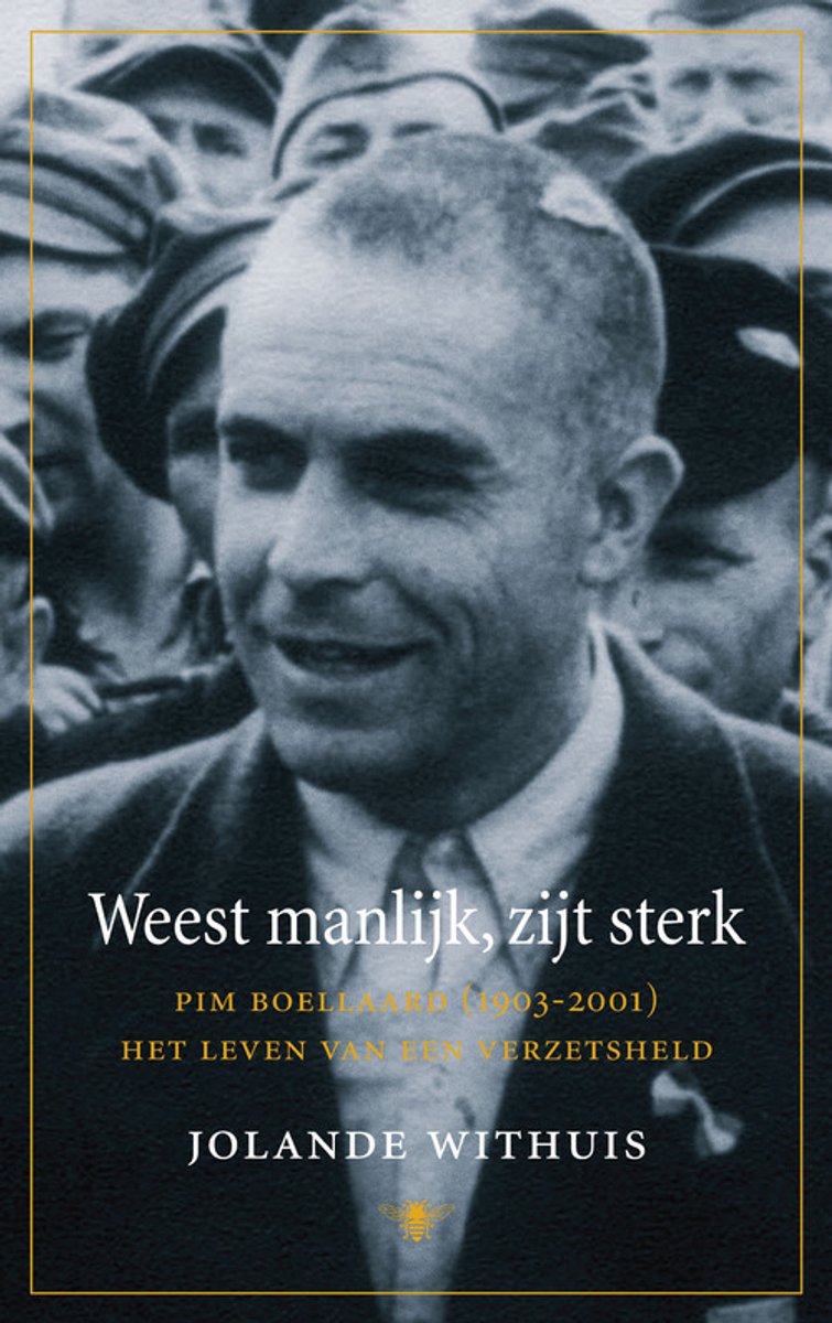 Omslag van Weest manlijk, zijt sterk