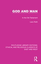 Ethical and Religious Classics of East and West- God and Man