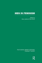 Routledge Library Editions: Feminist Theory- Men in Feminism (RLE Feminist Theory)