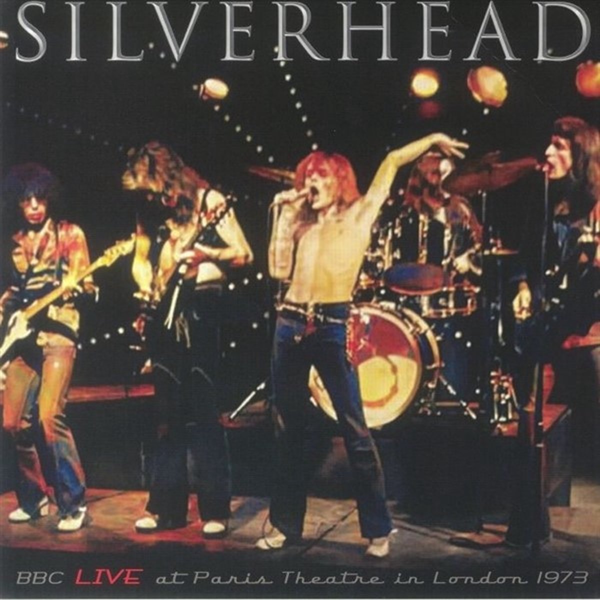 Silverhead - BBC LIVE at Paris Theatre in London 1973 (LP)