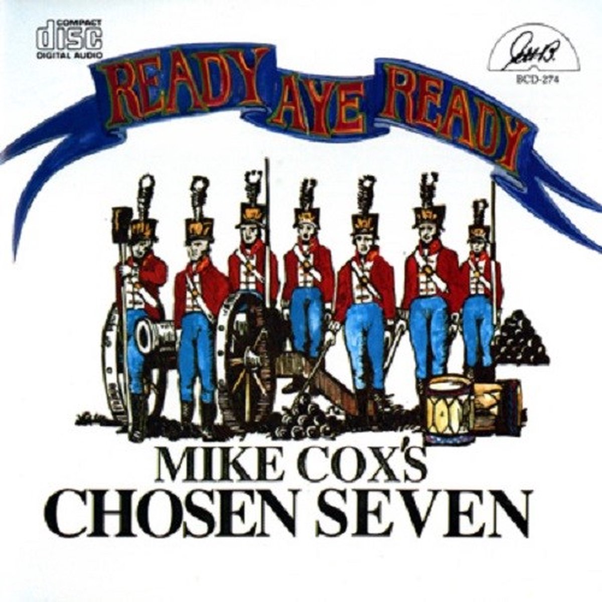 Mike Cox's Chosen Seven - Ready Aye Ready (CD)