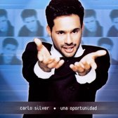 Carlos Silver - Una Oportunidad (CD)