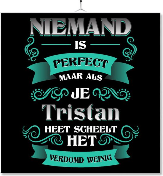 Carrelage Avec Impression | Présent | Cadeau | Personne n'est Perfect mais si ton nom est Tristan, c'est sacrément proche