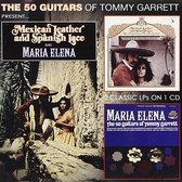 Tommy Garrett - Mexican Leather And Spanish Lace & Maria Elena (CD)