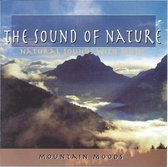 The Sound Of Nature - Mountain Moods