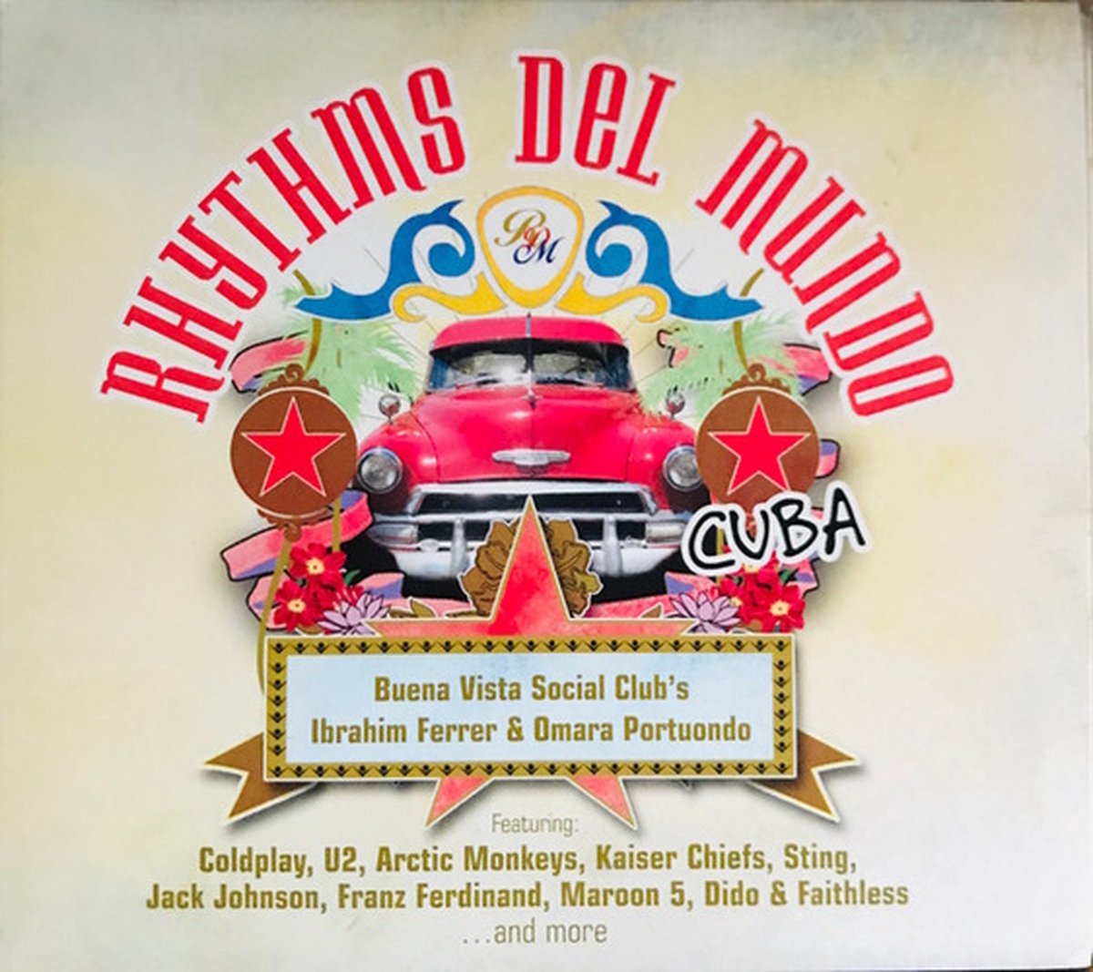 Rhythms Del Mundo Cuba, Rhythms del Mundo CD (album) Muziek