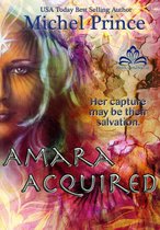 The Ojeda Chronicles - Amara Acquired