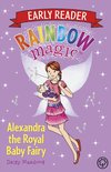 Rainbow Magic Early Reader 13 - Alexandra the Royal Baby Fairy